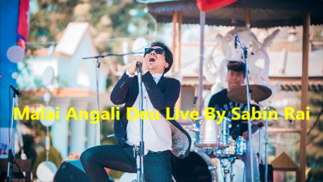 Malai Angali Deu Live By Sabin Rai