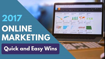 E65 - 2017 Online Marketing Quick & Easy Wins
