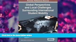 FREE [DOWNLOAD] Global Perspectives and Local Challenges Surrounding International Student