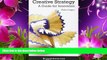 READ book Creative Strategy: A Guide for Innovation (Columbia Business School Publishing) William