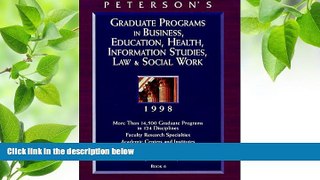 FREE [DOWNLOAD] Peterson s Graduate Programs in Business, Education, Health, Information Studies,