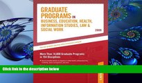 FREE [PDF] DOWNLOAD Grad Guides Book 6: Bus/Ed/Hlth/Law/InfSy/ScWrk 2009 (Peterson s Graduate