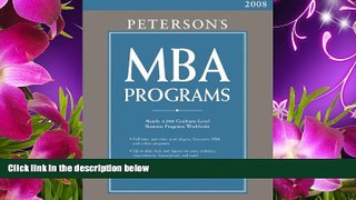 READ book MBA Programs 2008 (Peterson s MBA Programs) Peterson s For Kindle