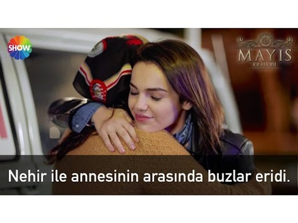 Nehir ile annesinin arasında buzlar eridi | Mayıs Kraliçesi 2.Bölüm