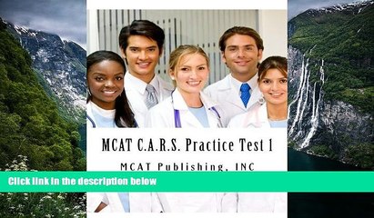 Audiobook  MCAT C.A.R.S. Practice Test 1: 2016 Edition (MCAT Preparation ) (Volume 2) For Ipad