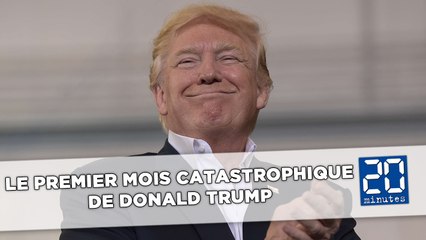 Le premier mois catastrophique de Donald Trump