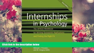 READ book Internships in Psychology: The Apags Workbook for Writing Successful Applications and