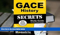 Best Ebook  GACE History Secrets Study Guide: GACE Test Review for the Georgia Assessments for the