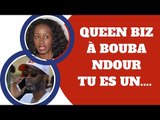 Queen Biz se rebelle  contre  Bouba Ndour : Tu es très mauvais ...