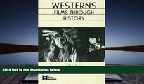 PDF [DOWNLOAD] Westerns: Films through History (AFI Film Readers)  [DOWNLOAD] ONLINE