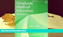 READ book Graduate Medical Education Directory, 2002-2003 American Medical Association For Kindle