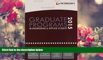 READ book Graduate Programs in Engineering   Applied Sciences 2015 (Peterson s Graduate Programs