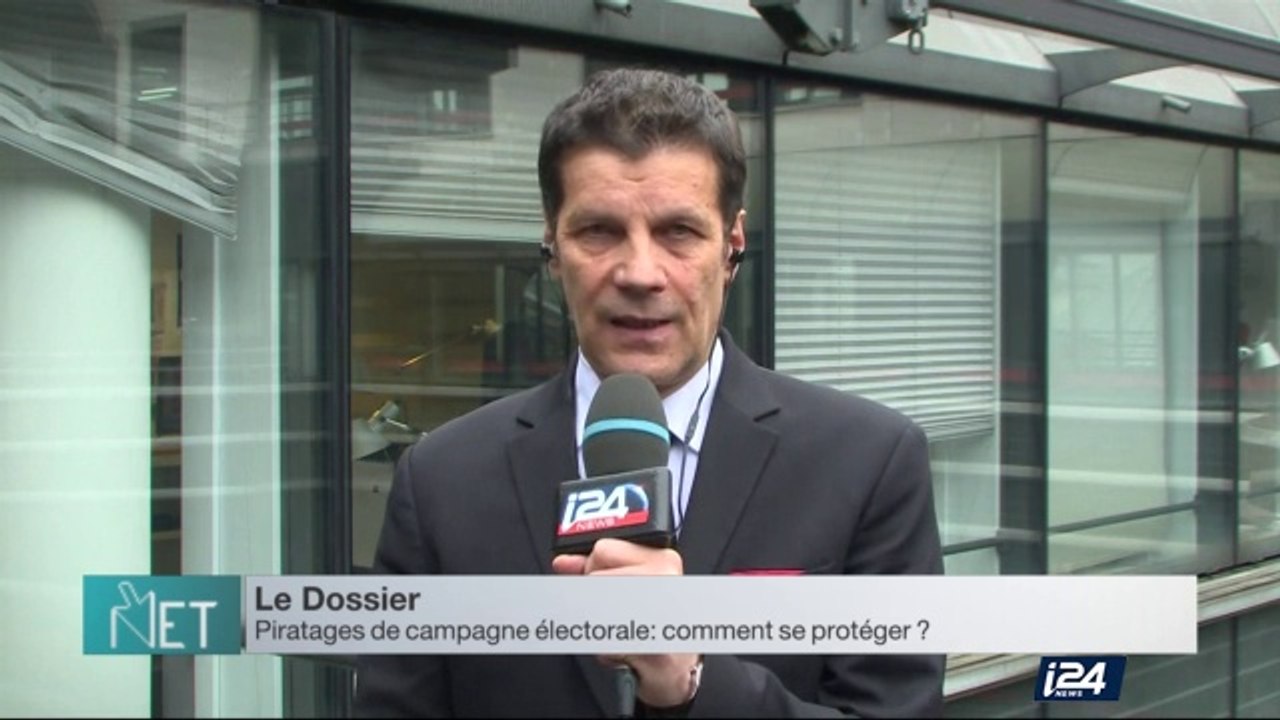 La Campagne Présidentielle française est-elle menacée par les piratages Informatiques? - Le Dossier d'I24 NET - 20/02/2017