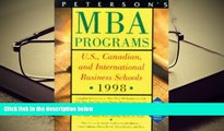 READ book Peterson s Guide to MBA Programs 1998: A Comprehensive Directory of Graduate Business