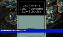 READ book Law Schools 2002 (Peterson s Law Schools) Peterson s Pre Order