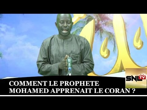 Comment le Prophète Mohamed PSL apprenait le Coran ?