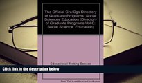 READ book The Official Gre/Cgs Directory of Graduate Programs: Social Sciences Education