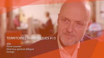 Territoires Numériques #EM13 : Les bonnes pratiques du numérique avec Pierre Louette - Mars 2017