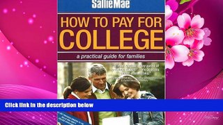 READ book Sallie Mae How to Pay for College: A Practical Guide for Families Gen Tanabe Full Book