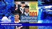 READ book 101 Scholarship Applications - 2015 Edition: What It Takes to Obtain a Debt-Free College