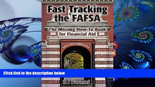 READ book Fast Tracking the FAFSA  The Missing How-To Book for Financial Aid: The 2013-14 Award