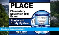 Best Ebook  PLACE Elementary Education (01) Exam Flashcard Study System: PLACE Test Practice