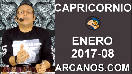 CAPRICORNIO FEBRERO 2017-19 al 25 Feb 2017-Amor Solteros Parejas Dinero Trabajo-ARCANOS.COM