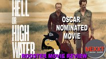 OSCAR NOMINATED MOVIE HELL OR HIGH WATER REVIEW NMG