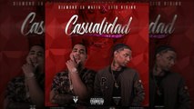 Casualidad ft Lito Kirino - Diamond La Mafia