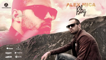 Alex Mica - Bby (Official Radio Edit - Audio Version)
