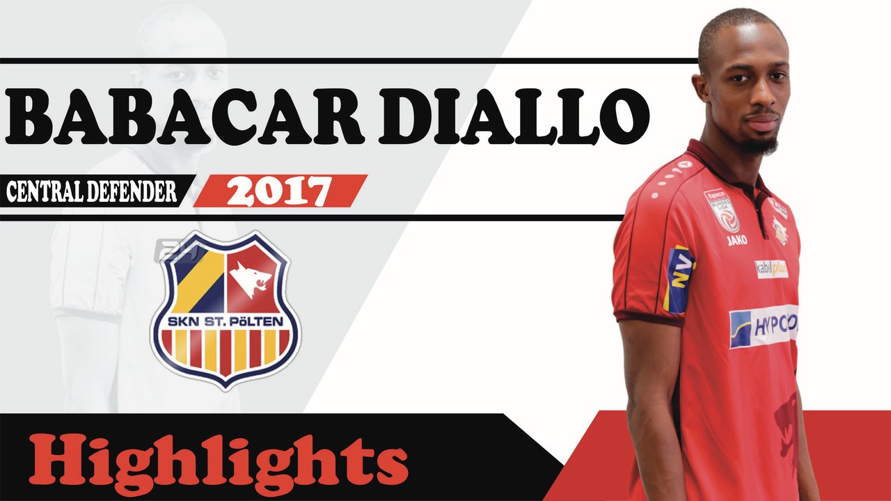 BABACAR DIALLO - CENTRAL DEFENDER - SKN ST PÖLTEN - AUSTRIA - 2017
