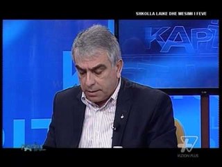 Kapital - Shkolla laike dhe mesimi i feve | Pj.1 - 15 Prill 2016 - Talk show - Vizion Plus
