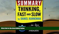 Popular Book  Summary: Thinking Fast and Slow: in less than 30 minutes (Daniel Kahneman)  For Trial