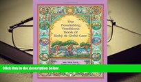 FREE [PDF]  The Nourishing Traditions Book of Baby   Child Care [DOWNLOAD] ONLINE