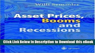eBook Free Asset Prices, Booms and Recessions: Financial Market, Economic Activity and the