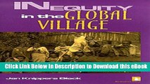 Free ePub Inequity in the Global Village: Recycled Rhetoric and Disposable People Read Online Free