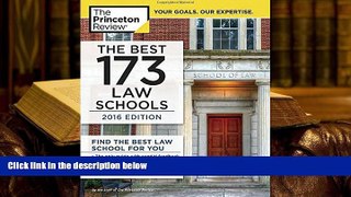 Best Ebook  The Best 173 Law Schools, 2016 Edition  For Full