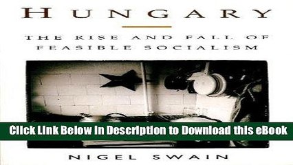 FREE [DOWNLOAD] Hungary: The Rise and Fall of Feasible Socialism (Postmodern occasions) Full Online