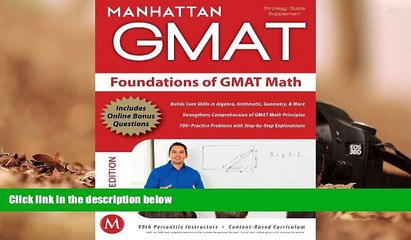 Popular Book  Foundations of GMAT Math, 5th Edition (Manhattan GMAT Preparation Guide: Foundations