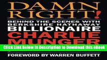 EBOOK ONLINE Damn Right: Behind the Scenes with Berkshire Hathaway Billionaire Charlie Munger