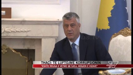 Thaçi: Të luftojmë korrupsionin - News, Lajme - Vizion Plus