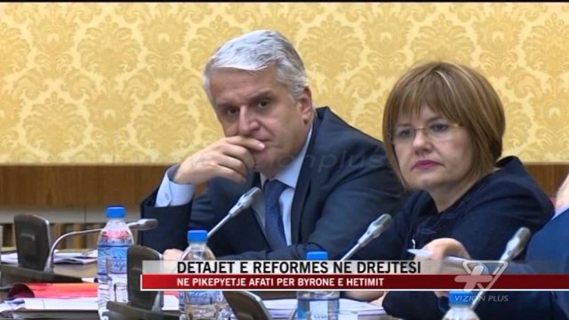 Detajet e reformës në drejtësi - News, Lajme - Vizion Plus