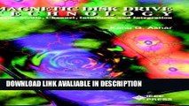 FREE [PDF] Magnetic Disk Drive Technology: Heads, Media, Channel, Interfaces, and Integration Free