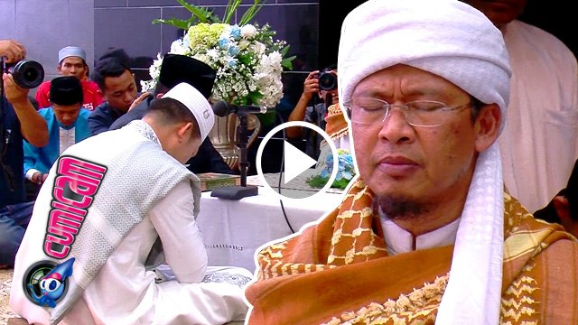 Nikahkan Putri dengan Sekretaris Pribadi, Aa Gym Menangis - Cumicam 21 Februari 2017