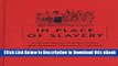 PDF [FREE] Download In Place of Slavery: A Social History of British Indian and Javanese Laborers