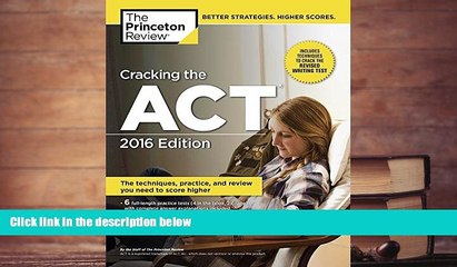 Popular Book  Cracking the ACT with 6 Practice Tests, 2016 Edition (College Test Preparation)  For