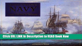 eBook Free Patrick O Brian s Navy: The Illustrated Companion to Jack Aubrey s World Free Online