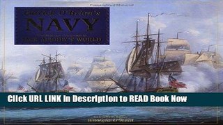 Free ePub Patrick O Brian s Navy: The Illustrated Companion to Jack Aubrey s World Free Online
