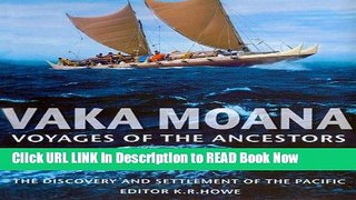 PDF [FREE] Download Vaka Moana, Voyages of the Ancestors: The Discovery and Settlement of the