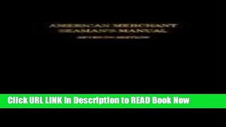 eBook Free American Merchant Seaman s Manual Free Online